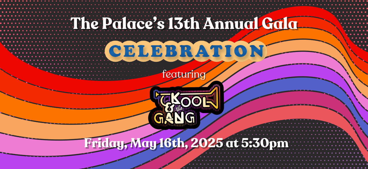 The Palace's 13th Annual Gala